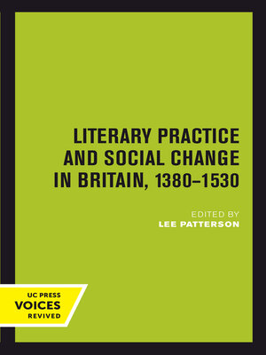 cover image of Literary Practice and Social Change in Britain, 1380-1530